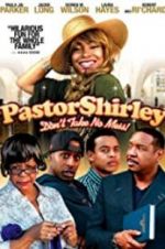 Watch Pastor Shirley Xmovies8