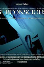 Watch Subconscious Xmovies8