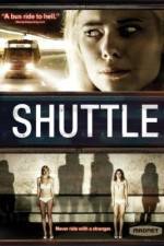 Watch Shuttle Xmovies8