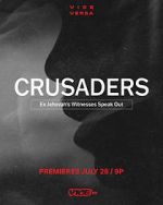 Watch Crusaders: Ex Jehovah\'s Witnesses Speak Out Xmovies8