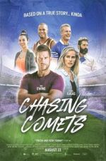 Watch Chasing Comets Xmovies8