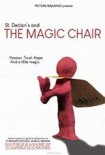 Watch St. Declan\'s and THE MAGIC CHAIR Xmovies8