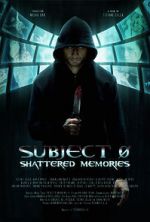 Watch Subject 0: Shattered Memories Xmovies8