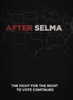 Watch After Selma Xmovies8