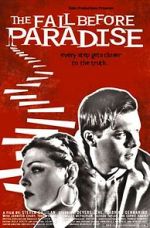 Watch The Fall Before Paradise Xmovies8