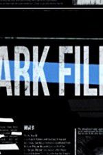 Watch The Dark Files Xmovies8