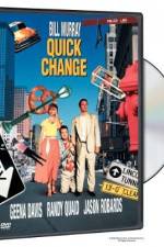 Watch Quick Change Xmovies8