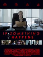 Watch If Something Happens Xmovies8