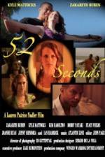 Watch 52 seconds Xmovies8