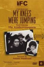 Watch My Knees Were Jumping Remembering the Kindertransports Xmovies8