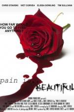 Watch Pain Is Beautiful Xmovies8