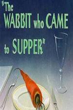 Watch The Wabbit Who Came to Supper Xmovies8