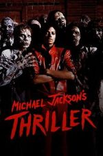 Watch Michael Jackson: Thriller Xmovies8