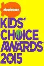 Watch Nickelodeon Kids\' Choice Awards 2015 Xmovies8