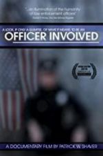 Watch Officer Involved Xmovies8