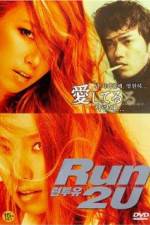 Watch Run 2 U Xmovies8