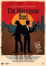 Watch The Most Dangerous Concert Ever: The Morricone Duel Xmovies8