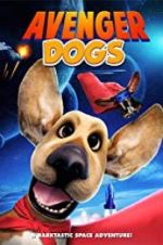 Watch Avenger Dogs Xmovies8