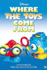 Watch Where the Toys Come from Xmovies8