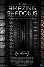 Watch These Amazing Shadows Xmovies8