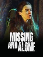 Watch Missing and Alone Xmovies8