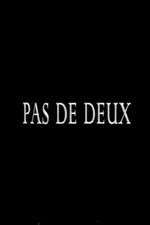 Watch Pas de deux Xmovies8