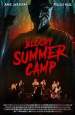 Watch Bloody Summer Camp Xmovies8