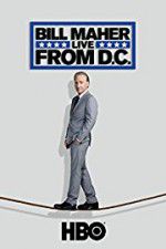 Watch Bill Maher: Live from D.C. Xmovies8