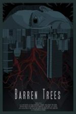 Watch Barren Trees Xmovies8