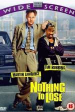 Watch Nothing to Lose Xmovies8