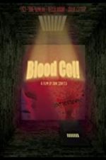 Watch Blood Cell Xmovies8