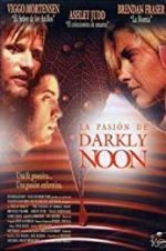 Watch The Passion of Darkly Noon Xmovies8