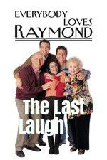 Watch Everybody Loves Raymond: The Last Laugh Xmovies8