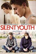 Watch Silent Youth Xmovies8
