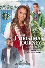 Watch Our Christmas Journey Xmovies8