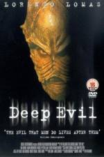 Watch Deep Evil Xmovies8