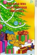 Watch The Bear Who Slept Through Christmas Xmovies8