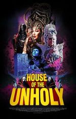 Watch House of the Unholy (Short 2023) Xmovies8