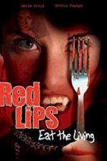 Watch Red Lips: Eat the Living Xmovies8