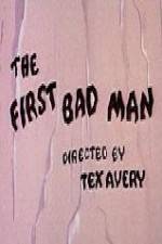 Watch The First Bad Man Xmovies8