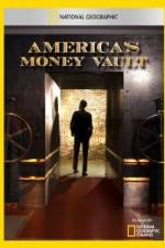 Watch America's Money Vault Xmovies8