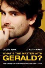 Watch Whats the Matter with Gerald Xmovies8