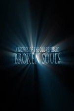 Watch Broken Souls Xmovies8