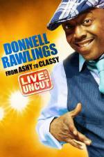 Watch Donnell Rawlings From Ashy to Classy Xmovies8