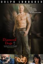 Watch Diamond Dogs Xmovies8