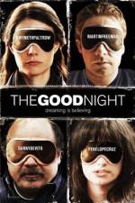 Watch The Good Night Xmovies8