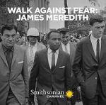 Watch Walk Against Fear: James Meredith Xmovies8