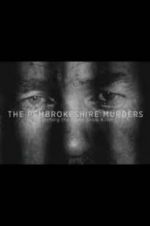 Watch The Pembrokeshire Murders: Catching the Gameshow Killer Xmovies8