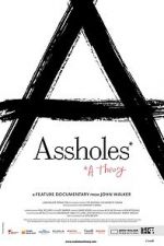 Watch Assholes: A Theory Xmovies8