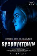Watch Shadowtown Xmovies8